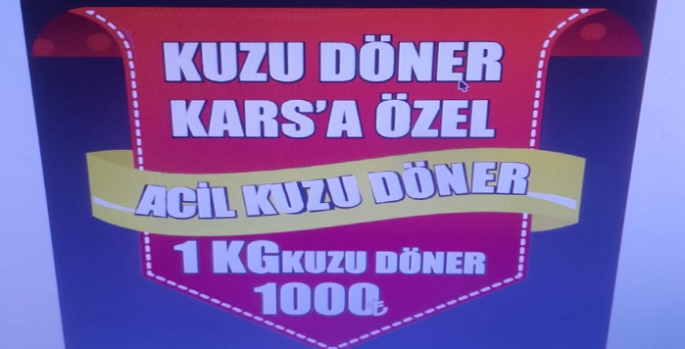 1 kg kuzu döner 1000 TL Kuzu Döner Kars’a Özel