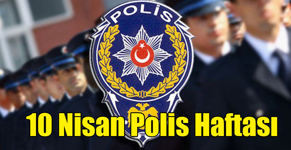 10 Nisan Polis Haftası