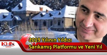 2019 Yılının Yıldızı Sarıkamış Platformu ve Yeni Yıl