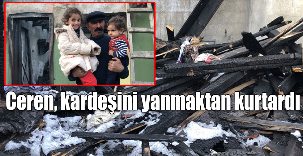 4 yaşındaki Ceren, kardeşini yanmaktan kurtardı