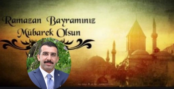 Adem Çalkın’ın Ramazan Bayramı Mesajı