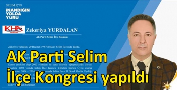 AK Parti Selim İlçe Kongresi yapıldı