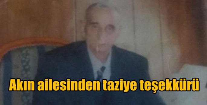 Akın ailesinden taziye teşekkürü