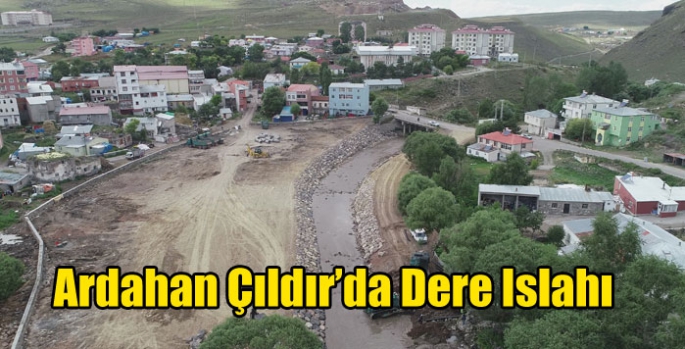 Ardahan Çıldır’da Dere Islahı