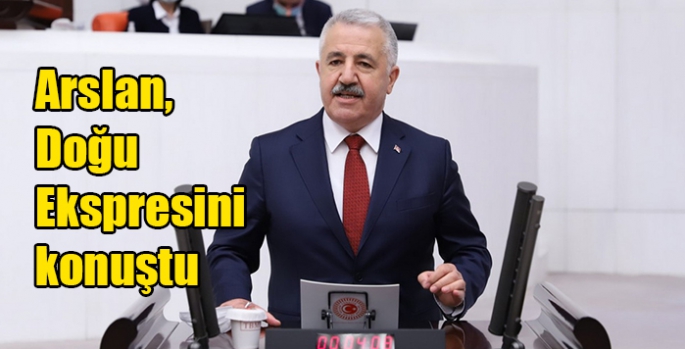 Arslan, Doğu Ekspresini konuştu