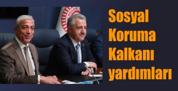 Arslan ve Kılıç, Sosyal Koruma Kalkanı yardımlarını açıkladı