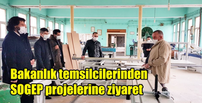 Bakanlık temsilcilerinden SOGEP projelerine ziyaret