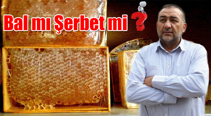 Bal mı Şerbet mi?