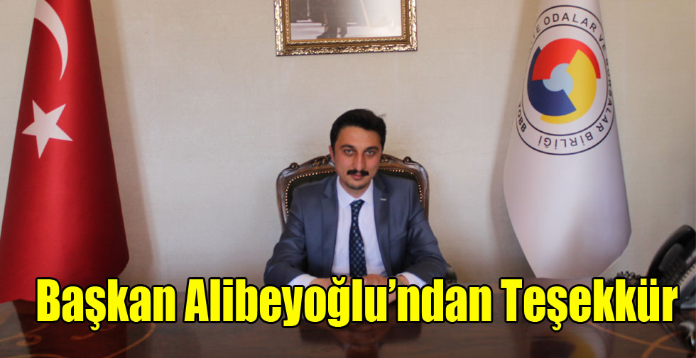 Başkan Alibeyoğlu’ndan Teşekkür