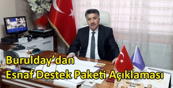 Burulday’dan Esnaf Destek Paketi Açıklaması