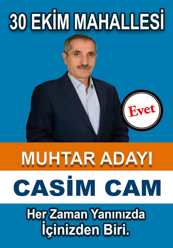 Casim Cam 30 Ekim Mahallesi Muhtar Adayı