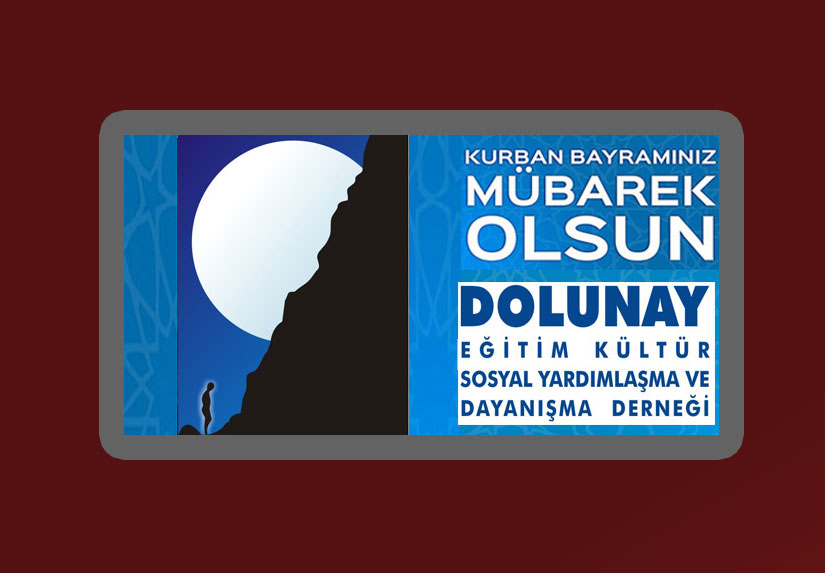 Dolunay Derneği’nin Kurban Bayramı Mesajı