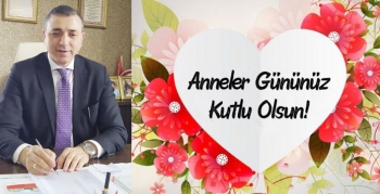 Dr. Erdoğan Yıldırım’ın Anneler Günü Kutlama Mesajı