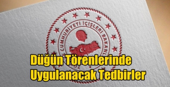 Düğün Törenlerinde Uygulanacak Tedbirler