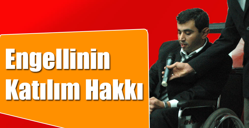 Engellinin Katılım Hakkı