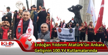 Erdoğan Yıldırım Atatürk’ün Ankara Gelişinin 100.Yıl Kutlamalarında