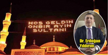 Erdoğan Yıldırım’dan Ramazan Ayı Mesajı