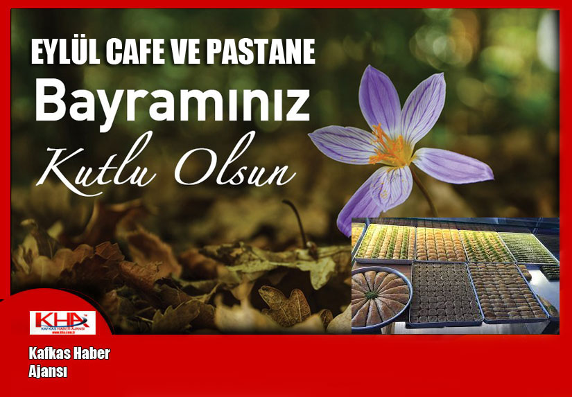 Eylül Pastanesi Ramazan Bayramınızı Kutlar