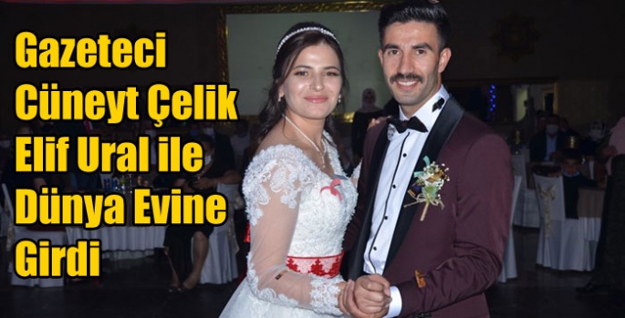 Gazeteci Cüneyt Çelik Elif Ural ile Dünya Evine Girdi