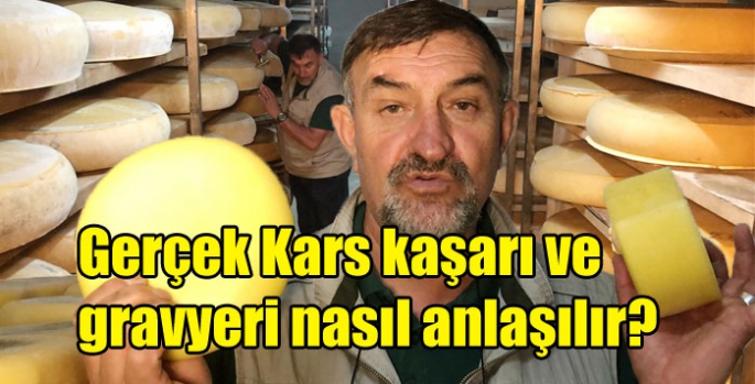 Gerçek Kars kaşarı ve gravyeri nasıl anlaşılır?