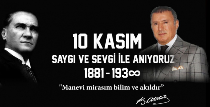 Gültekin Güvensoy’un 10 Kasım Mesajı