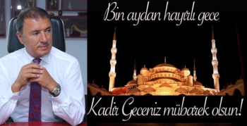 Gültekin Güvensoy’un Kadir Gecesi Mesajı