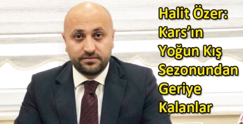 Halit Özer’den Kars’ın Yoğun Kış Sezonundan Geriye Kalanlar