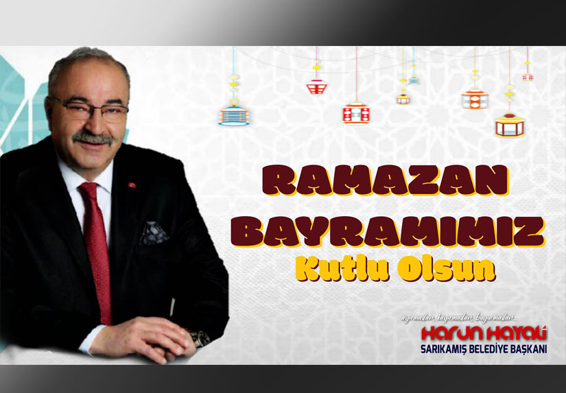 Harun Hayali’nin Ramazan Bayramı mesajı