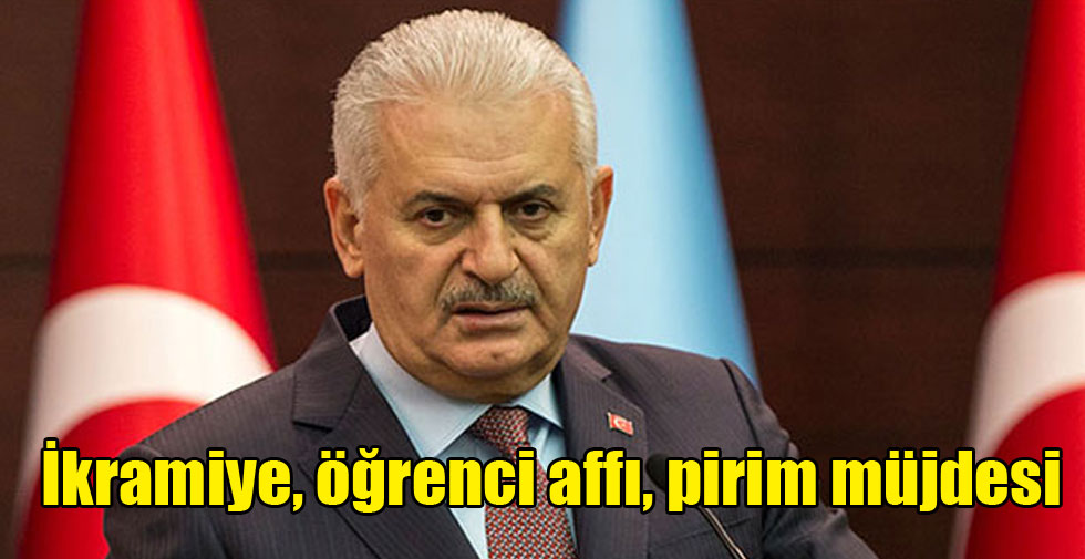 İkramiye, öğrenci affı, pirim müjdesi