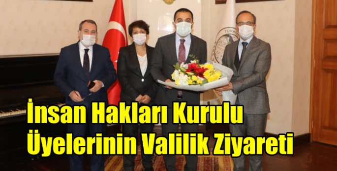 İnsan Hakları Kurulu Üyelerinin Valilik Ziyareti