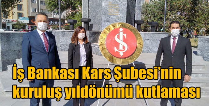 İş Bankası Kars Şubesi’nin kuruluş yıldönümü kutlaması