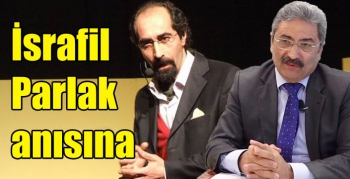 İsrafil Parlak anısına