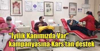 İyilik Kanımızda Var kampanyasına Kars’tan destek