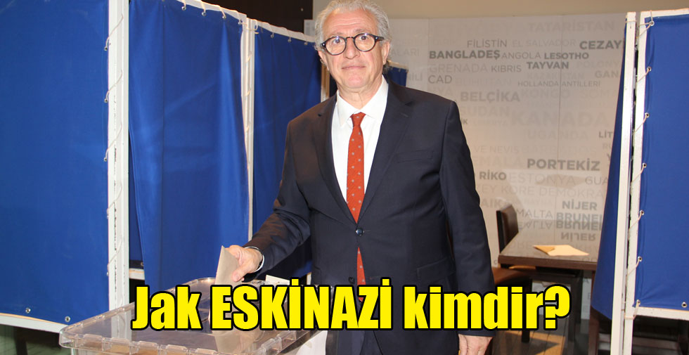 Jak ESKİNAZİ kimdir?