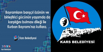 Kars Belediyesi’ndan Kurban Bayramı Mesajı