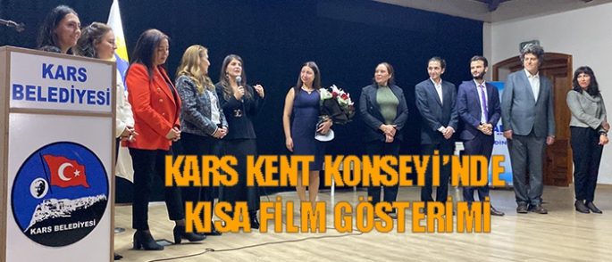 Kars Kent Konseyi’nde Kısa Film Gösterimi