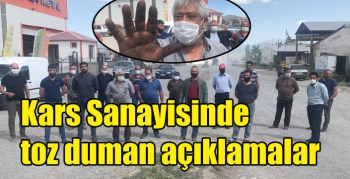 Kars Sanayisinde toz duman açıklamalar