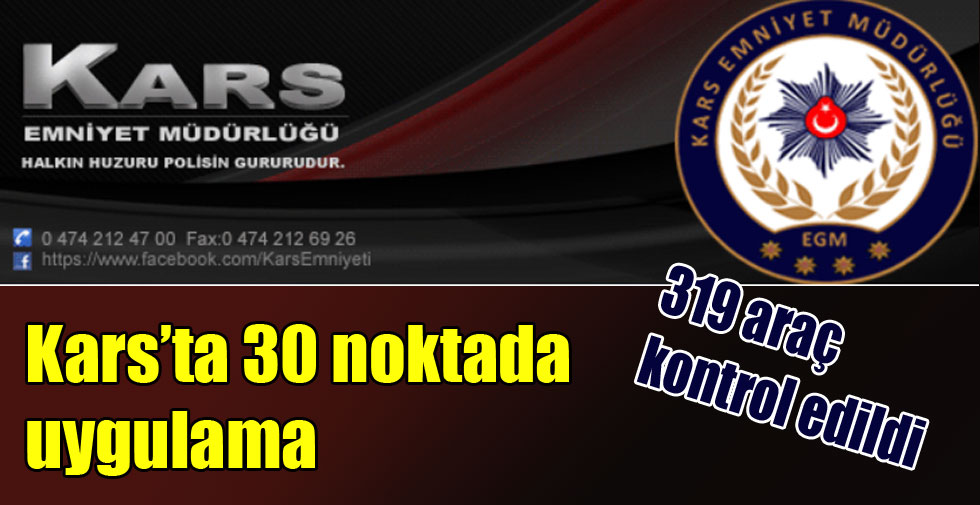 Kars’ta 30 noktada uygulama