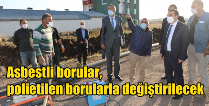 Kars’ta asbestli borular, polietilen borularla değiştirilecek