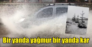 Kars’ta bir yanda yağmur bir yanda kar etkili oldu