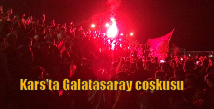 Kars’ta Galatasaray coşkusu