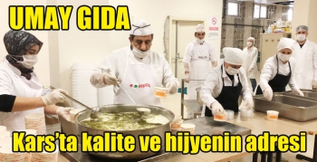 Kars’ta kalite ve hijyenin adresi Umay Gıda