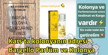 Kars’ta kolonyanın adresi Bargello Parfüm ve Kolonya