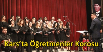 Kars’ta Öğretmenler Korosu