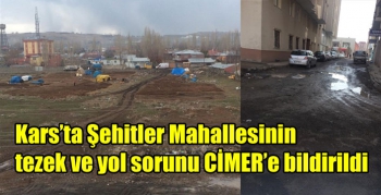 Kars’ta Şehitler Mahallesinin tezek ve yol sorunu CİMER’e bildirildi