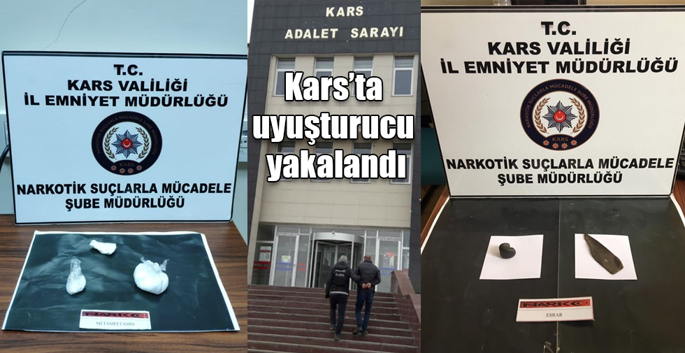 Kars ta uyuşturucu yakalandı