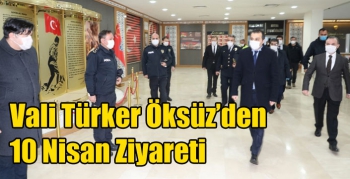 Kars Valisi Türker Öksüz’den 10 Nisan Ziyareti