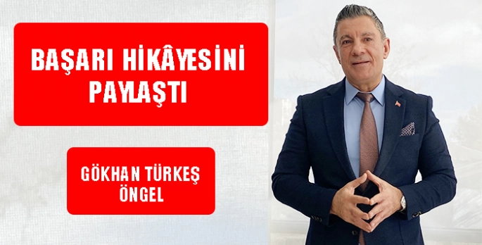 Karslı İş İnsanı Gökhan Türkeş Öngel, başarı hikâyesini paylaştı