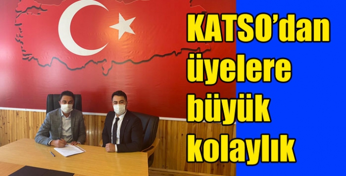 KATSO’dan üyelere büyük kolaylık