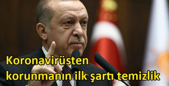 Koronavirüsten korunmanın ilk şartı temizlik